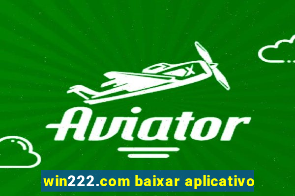 win222.com baixar aplicativo